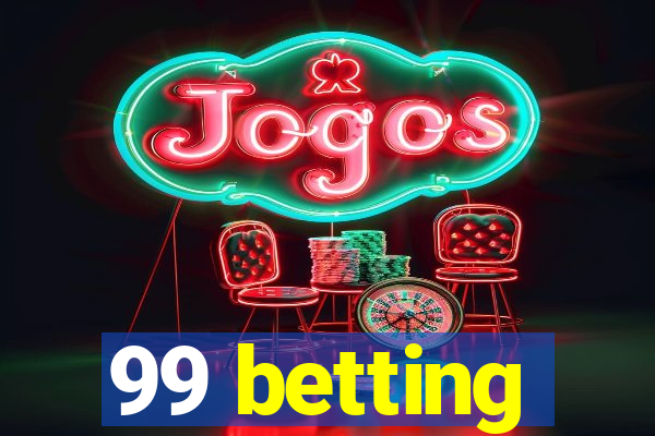 99 betting